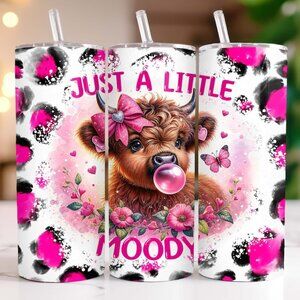 Just a Little Moody Themed  20 oz Stainless Steel Skinny Tumbler